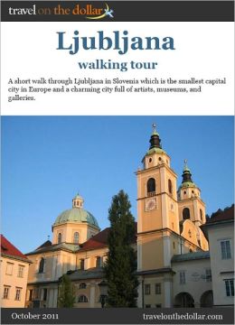 Ljubljana Walking Tour