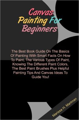 Tips+for+canvas+paintings+for+beginners