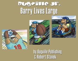Barry Lives Large: Story, Flash Cards, Fun Extras (A Sight Words Easy Reader--Big Book Edition) Robert Stanek