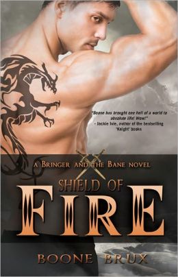 Shield of Fire (Bringer and the Bane, #1)