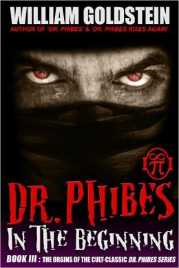 Dr. Phibes: In The Beginning