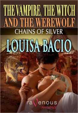 The Vampire, the Witch, and the Werewolf: Chains of Silver