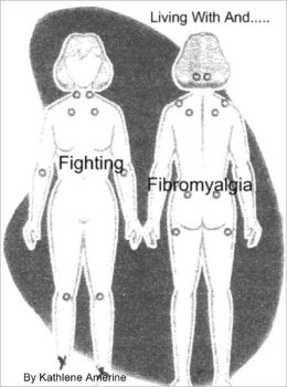 Living With And Fighting Fibromyalgia