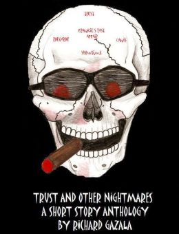 Trust and Other Nightmares