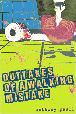 Outtakes of a Walking Mistake