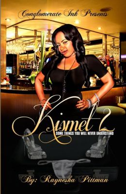 Kismet 2- Some Things You Will Never Understand