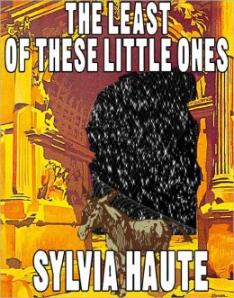 The Least Of These Little Ones
