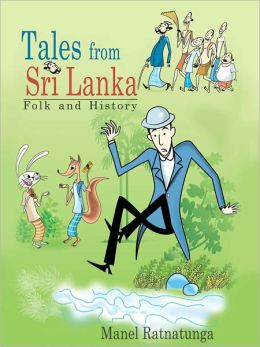 Tales From Sri Lanka Folk And History
