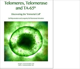 Telomeres, Telomerase, and TA-65
