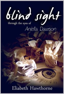 Blind Sight Through the Eyes of Aniela Dawson