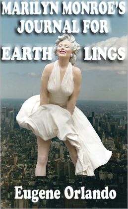 Marilyn Monroe's Journal for Earthlings