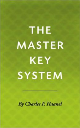 The Master Key System - Charles Haanel
