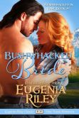 Book Cover Image. Title: BUSHWHACKED BRIDE, Author: Eugenia Riley