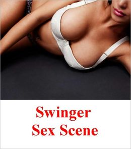 (Swinger Erotic Sex