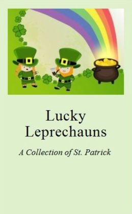 Lucky Leprechauns: A Collection of St. Patrick's Day Jokes