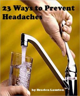 23 Ways to Prevent Headaches