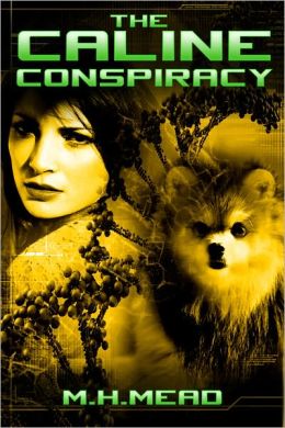 The Caline Conspiracy