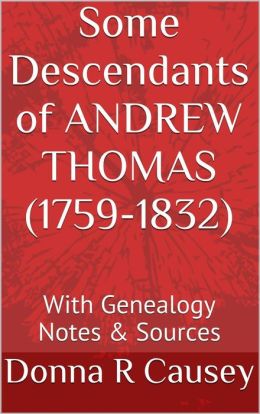 Descendants of Andrew Thomas Perry County, Alabama Pioneer