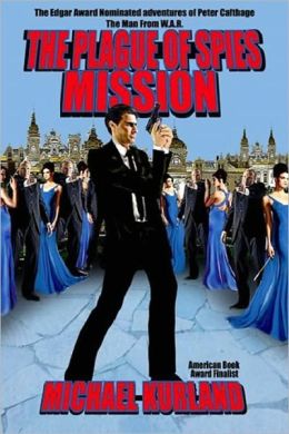 THE PLAGUE OF SPIES MISSION [The Classic Man from W.A.R. Series]