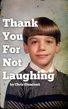 Thank You For Not Laughing
