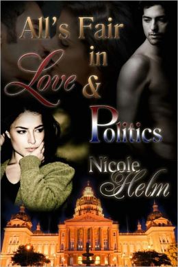 All's Fair in Love and Politics
