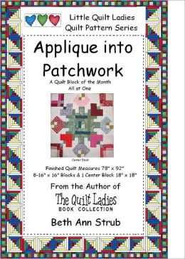 Applique into Patchwork Quilt