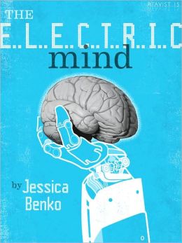 The Electric Mind: One Woman's Battle Against Paralysis at the Frontiers of Science