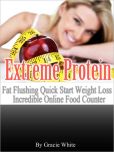 Extreme Protein Fat Flushing Quick Start Weight Loss Incredible Online Food Counter