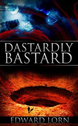 Dastardly Bastard