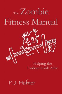 The Zombie Fitness Manual