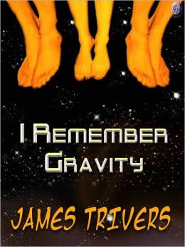 I Remember Gravity