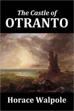 The Castle Of Otranto By Horace Walpole [Unabridged Edition] By Horace ...