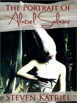 The Portrait of Alatiel Salazar (a Gothic Horror Novella)