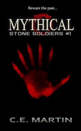Mythical (Stone Soldiers #1)