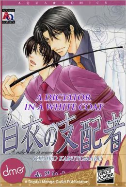 A Dictator In A White Coat (Yaoi Manga)