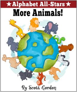 Alphabet All-Stars: More Animals!