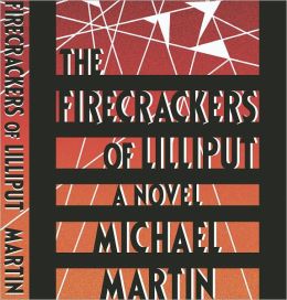 The Firecrackers of Lilliput