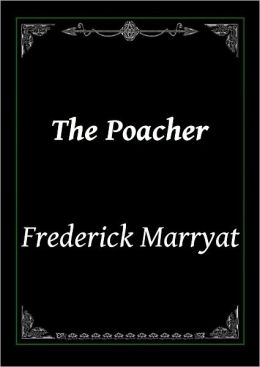 The Poacher by Frederick Marryat