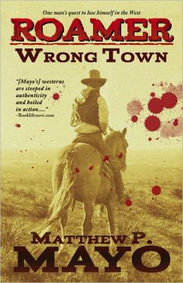 Wrong Town (Roamer Book 1)