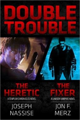 Double Trouble (A Templar Chronicles/Lawson Vampire Combination Pack)