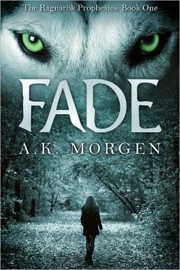 Fade (The Ragnarok Prophesies, Book One)