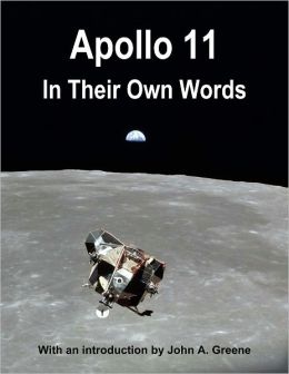 Apollo 11: In Their Own Words