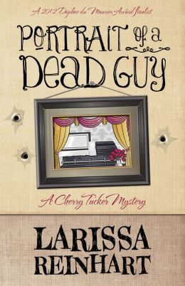 Portrait of a Dead Guy: A Cherry Tucker Mystery