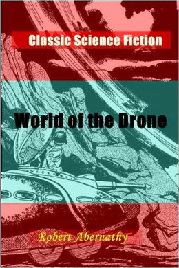 World of the Drone