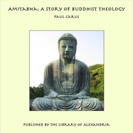Amitabha: A Story of Buddhist Theology
