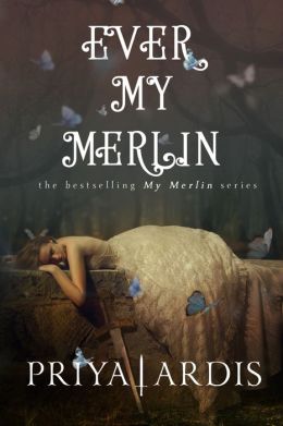 Ever My Merlin: Book 3, My Merlin Series
