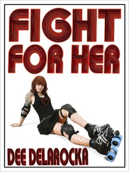 Fight For Her