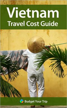 Vietnam Travel Cost Guide