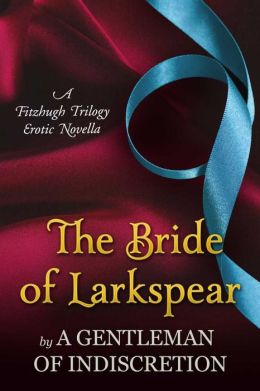 The Bride Of Larkspear