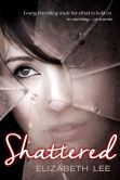 Shattered